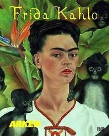 Frida Kahlo von Hrsg. Arken - Museum for Moderne Kunst, ... | Buch | Zustand gut - Hrsg. Arken - Museum for Moderne Kunst, Mieke Bal