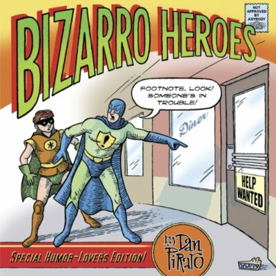Bizarro Heroes by Piraro New 9780867197563 Fast Free Shipping +