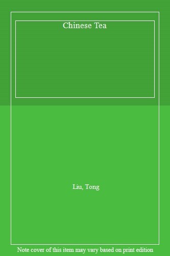 Chinese Tea (Introductions to Chinese Culture),Tong Liu
