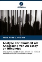 Thais Maria G. Da Silva | Analyse Der Blindheit Als Anpassung Von An Essay On...