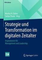 Markus H. Dahm (U. A.) | Strategie Und Transformation Im Digitalen Zeitalter