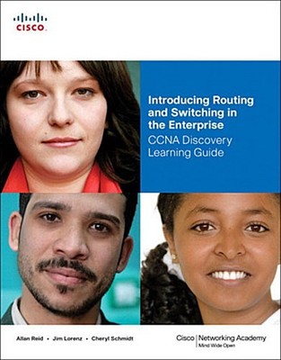 Introducing Routing and Switching in the Enterprise: CCNA Discovery Learnin ...