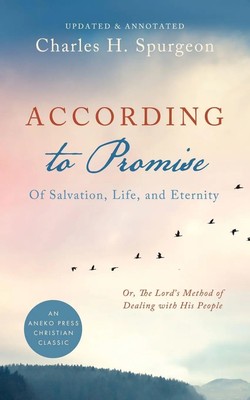 Charles H. Spurgeon | According to Promise | Taschenbuch | Englisch (2019)