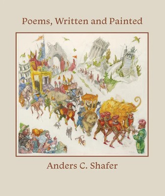 Anders C. Shafer | Poems, Written and Painted | Taschenbuch | Englisch (2024)
