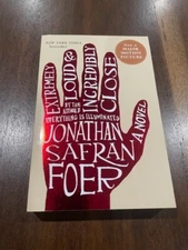 Extremely Loud and Incredibly Close : A Novel by Jonathan Safran Foer (2006,...