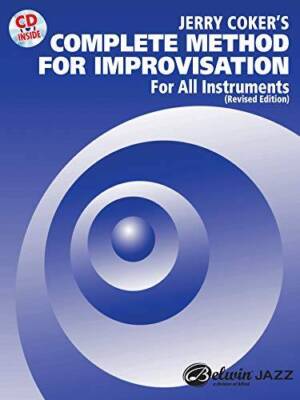 Jerry Cokers Complete Method for Improvisation: For All Instruments (CD  - GOOD