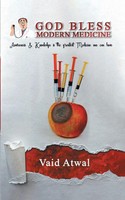 Vaid Atwal | God Bless Modern Medicine | Taschenbuch | Englisch (2019)