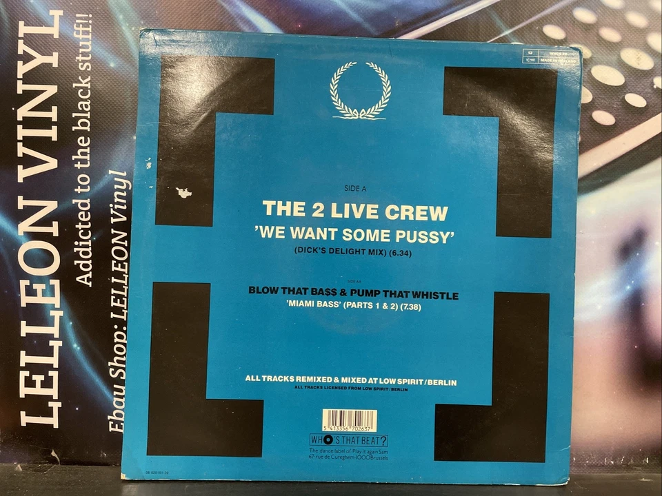 The 2 Live Crew We Want Some Pussy 12” Single Vinyl Record WHOS26 Rap HipHop 80s - Image 2 of 4