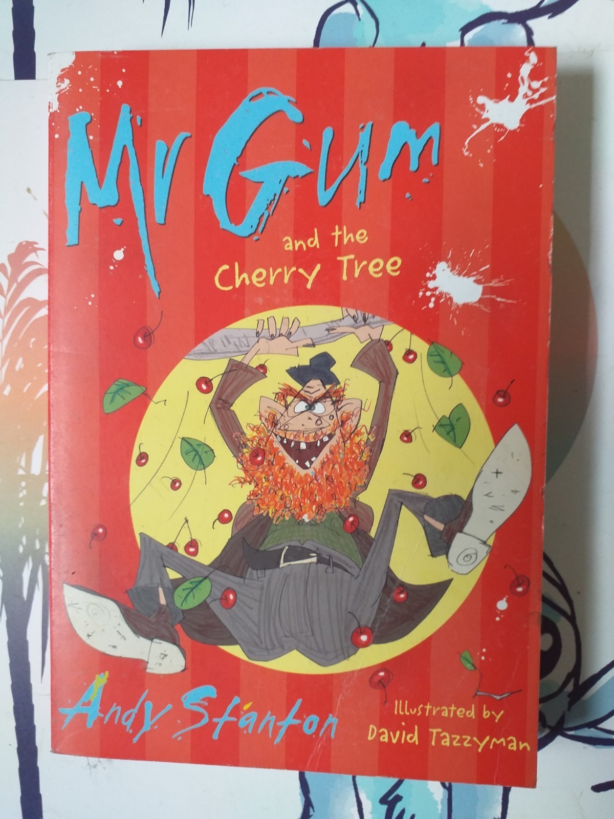 MR GUM AND THE CHERRY TREE PAPERBACK