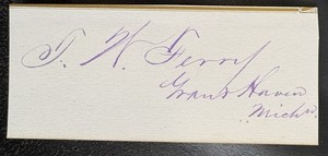 Grand Haven MI Civil War US House Of Rep Tom W Ferry Signed Mackinac Island Born