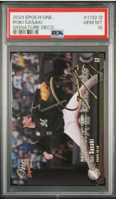 PSA 10】2024 EPOCH ONE SIGNATURE DECO #1132-D ROKI SASAKI Card GEM
