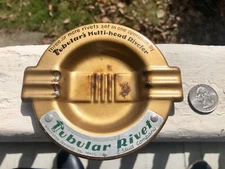 Rare Industrial Advertising Ashtray “TUBULAR RIVET” Quincy Mass