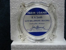 Chillicothe, Mo Glass Ashtray - John Hancock Farm Loans R. A. Smith  Wallbrunn B