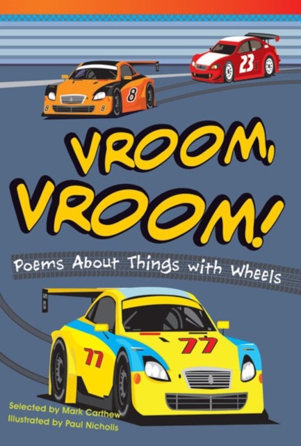 Vroom, Vroom! Poems About Things with Wheels by Mark Carthew (Paperback Book)