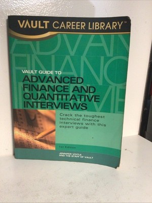 Vault Guide to Advanced Finance and Quantitative Interviews