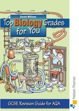 Top Biology Grades for You for AQA: GCSE Revisio... by Williams, Gareth Pamphlet