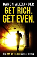 Baron Alexander | Get Rich. Get Even. | Taschenbuch | Englisch (2022)