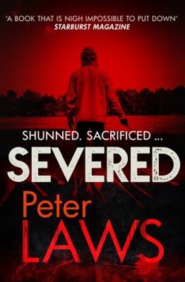 Severed : The Dark and Chilling Crime Novel You Won't Be Able to