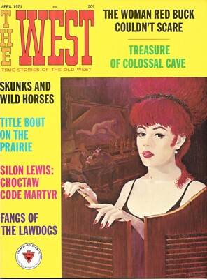 The West Apr. 1971 Colossal Cave Skunks Wild Horses Choctaw Code Martyr