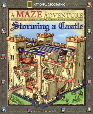 Storming A Castle: National Geographic Maze Adventures - paperback White, Gr...
