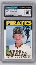 JIM LEYLAND JSA CGC AUTH 1986 TOPPS  TRADED ROOKIE CARD AUTOGRAPH GRADE 10. rookie card picture