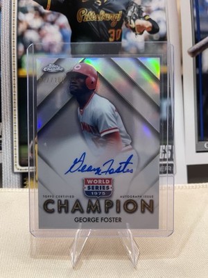 2026 Topps Chrome George Foster WS Champion Auto WSCA-GF /100 Reds MLB