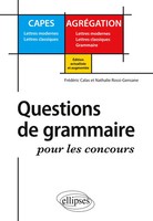 FréDéRic Calas (U. A.) | Questions De Grammaire Pour Les Concours - 2E éDition