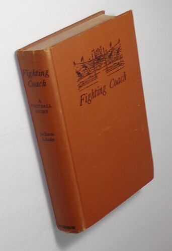 Fighting Coach: A Football Story, by Jackson Scholz 1940 First Edition Hardcover - Bild 2 von 3
