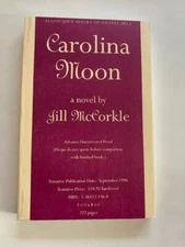 CAROLINA MOON - UNCORRECTED PROOF INSCRIBED BY JILL MCCORKLE