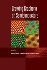 Growing Graphene on Semiconductors, Hardcover...