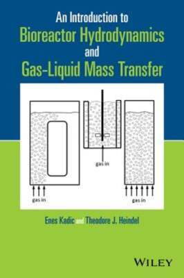 An Introduction to Bioreactor Hydrodynamics and Gas-Liquid Mass Transfer: Used