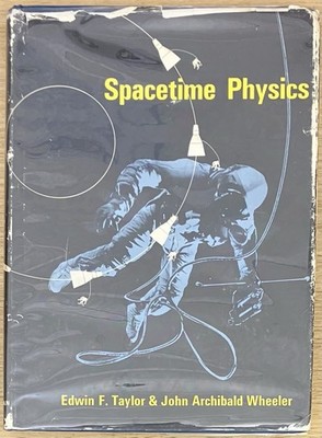 Spacetime Physics Edwin Taylor John Wheeler 1966 Freeman Hardcover Dust Jacket