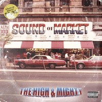 Audio Cd - High & Mighty - Sound Of Market - Rrc Music Co. -D- Neu