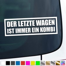 Der Letzte Wagen Aufkleber Text Ist Immer Ein Kombi Sticker Auto Geschenkidee