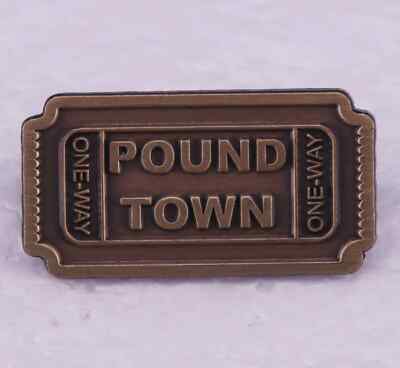 One-Way Ticket to Pound Town Funny Joke Gag Slang 1.2'' Enamel Pin Badge @ NEW