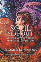 Soul-Side Out Universal Laws To Healing And Living Your Best Life Bozohora Buch