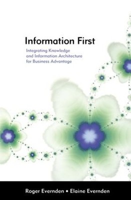 Information First: Integrating Knowl... by Evernden, Elaine Paperback / softback