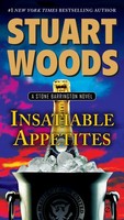 Insatiable Appetites: A Stone Barrington Novel Stuart Woods