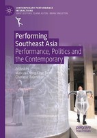 Performing Southeast Asia Marcus Cheng Chye Tan