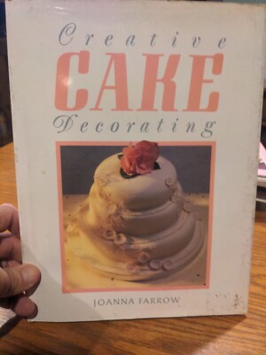 Creative Cake Decorating By Joanna Farrow HCDJ Quintet Galley Books 1986