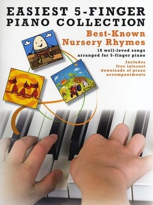 Best Known Nursery Thymes (Easiest 5 Finger Piano Collecn): Nursery Rhymes, MOOR