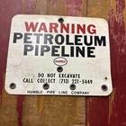 Vintage Humble Oil Warning Petroleum Pipeline Aluminum Sign - 8 x 10