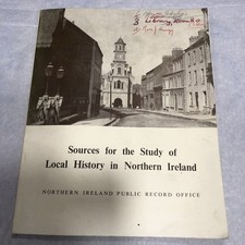Sources For The Study Of Local History In Northern Ireland 