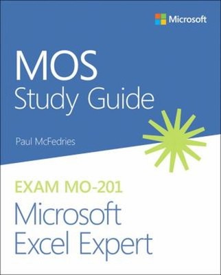 MOS Study Guide for Microsoft Excel Expert Exam MO-201 Paperback