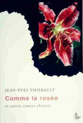 Comme la rosée - Jean-Yves Thiébault - V143105