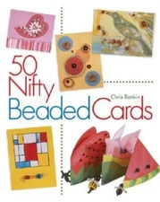 50 Nifty Beaded Cards - Paperback By Rankin, Chris - GOOD