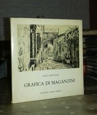 Luigi Servolini Grafica di Maganzini Edizioni d'Arte Ghelfi 1972