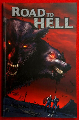 Road to Hell TPB by Martin Schenk, Todd Lincoln First Printing, IDW 
