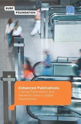 Enhanced Publications : Linking Publications and Research Data in  Repositori...