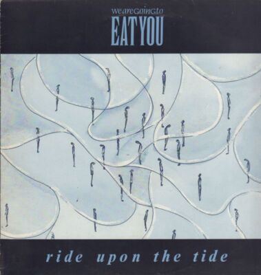 We Are Going To Eat You(12'' Vinyl)Ride Upon The Tide-Big Cat-ABB 12T-UK-Ex/Ex+